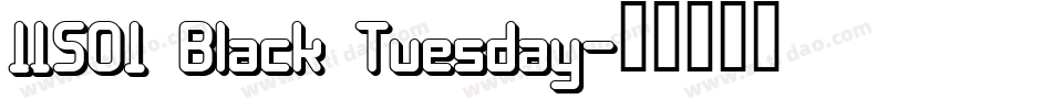 11S01 Black Tuesday字体转换
